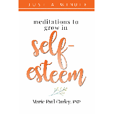 Meditations To Grow In Self-Esteem